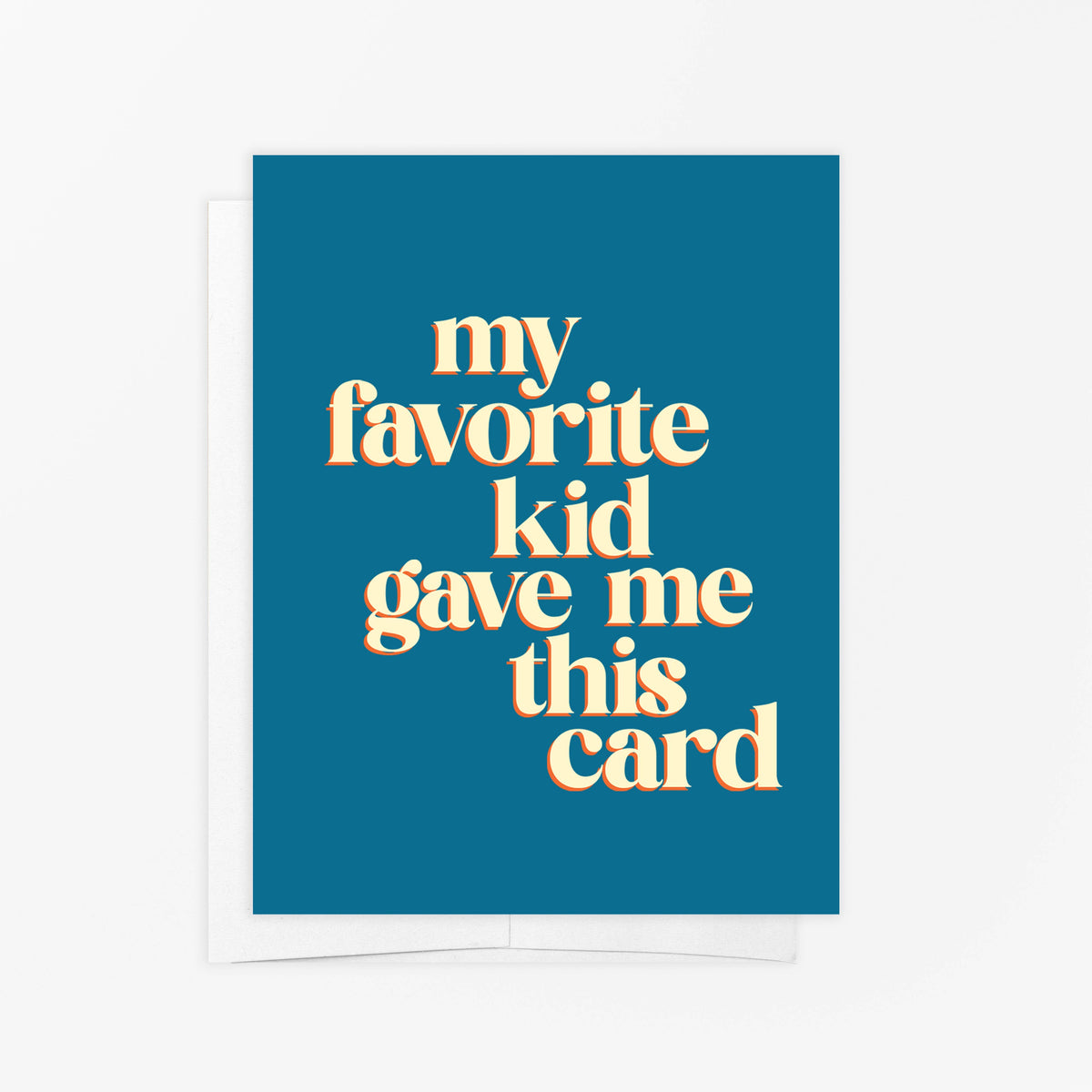 Greeting Card - My Favorite Kid - Birthday