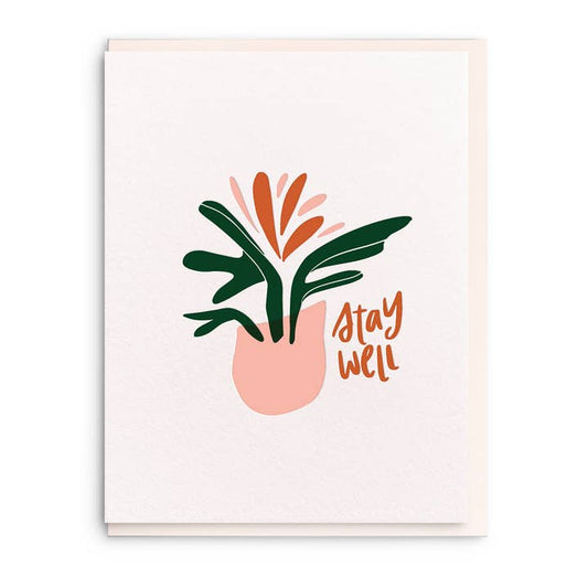 Stay Well - Letterpress Get Well Greeting Card