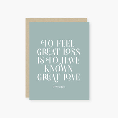 To have known great love sympathy card: Single card