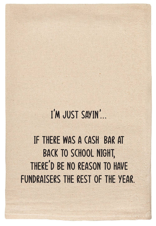 Cash bar at back to school night gift Tea Towels