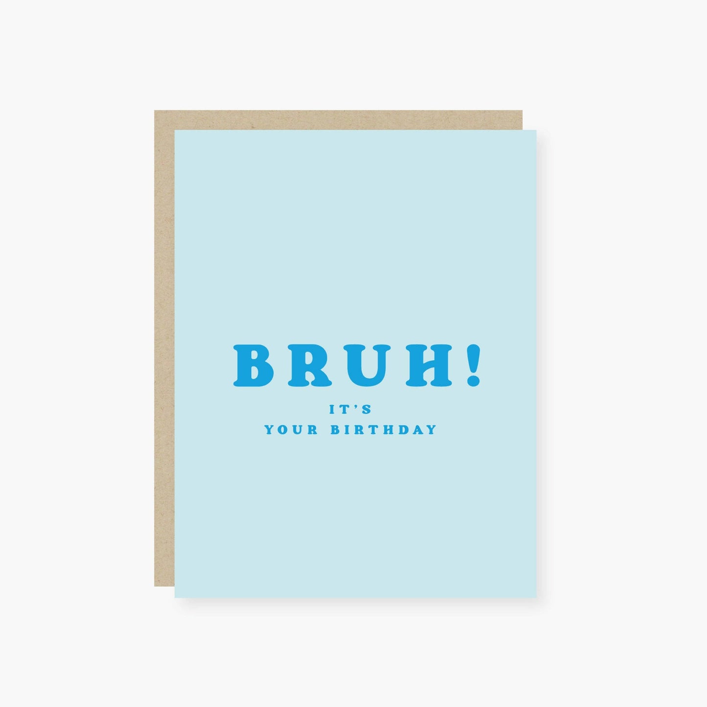 2021 Co. x Holiday Junkie bruh it's your birthday birthday card: Default