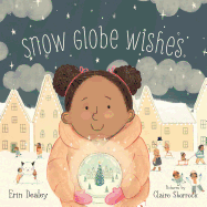 Snow Globe Wishes