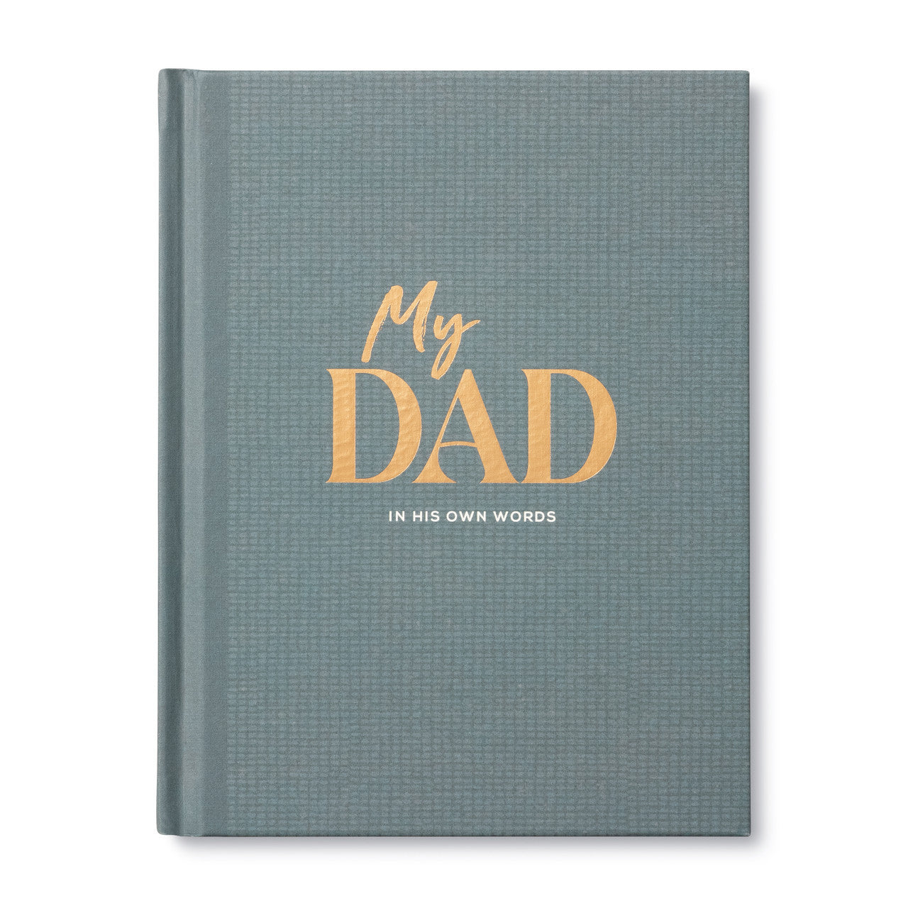 My Dad in His Own Words Book