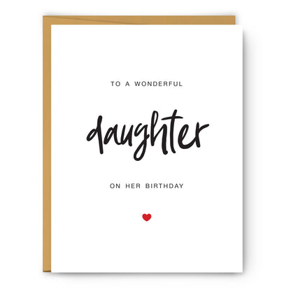 To a Wonderful Daughter on her Birthday - Birthday Card