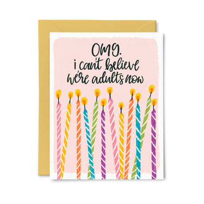 Omg We're Adults | Birthday Candles | Funny Birthday Card