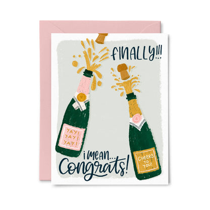 Finally, I mean Congrats! | Funny Wedding Greeting Card