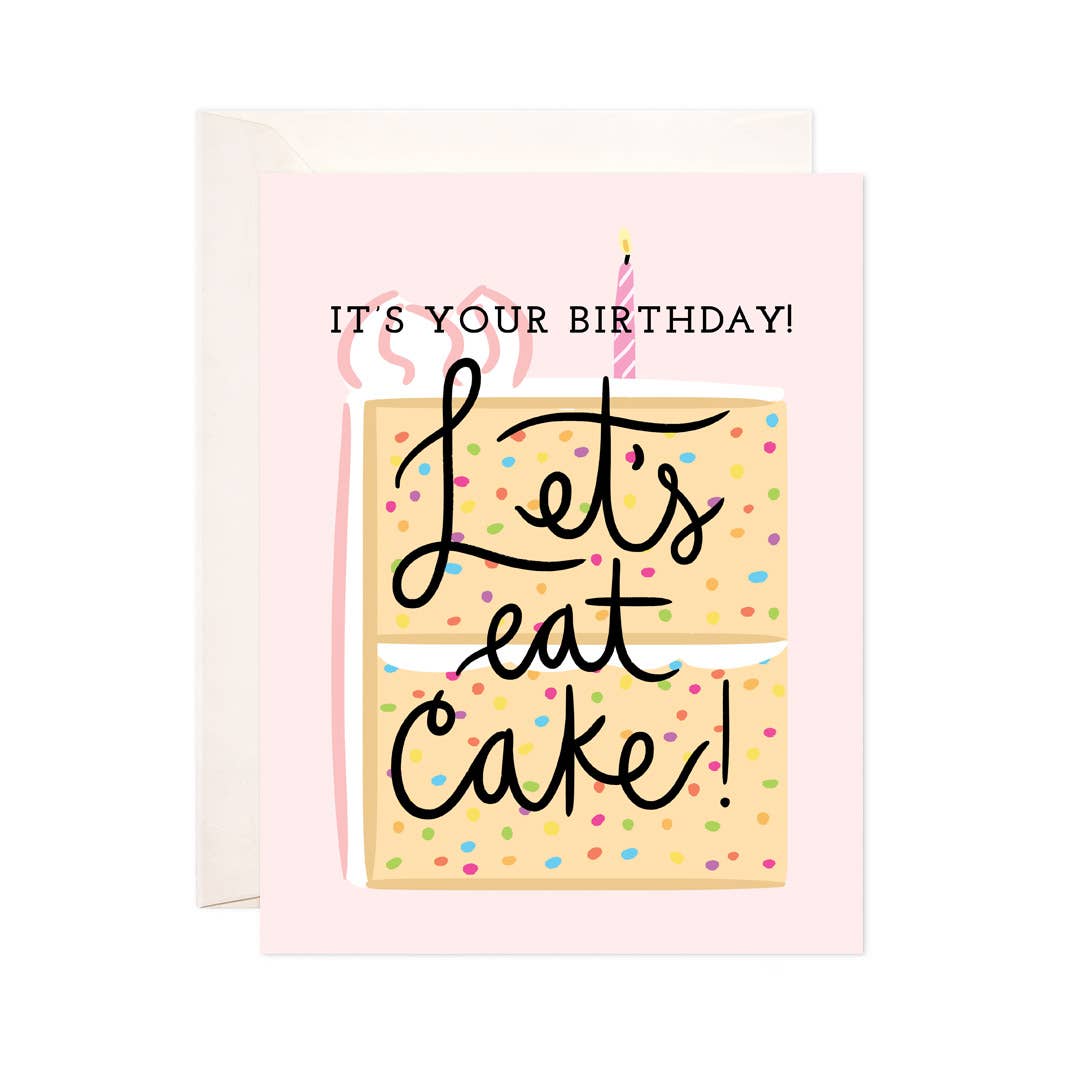 Eat Cake Greeting Card - Funny Birthday Card